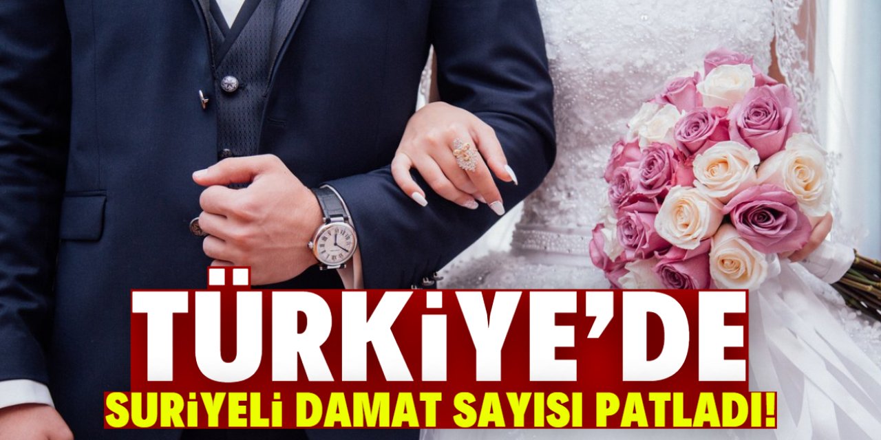 Türkiye'de Suriyeli damat sayısı patladı! İşte şaşırtan istatistik
