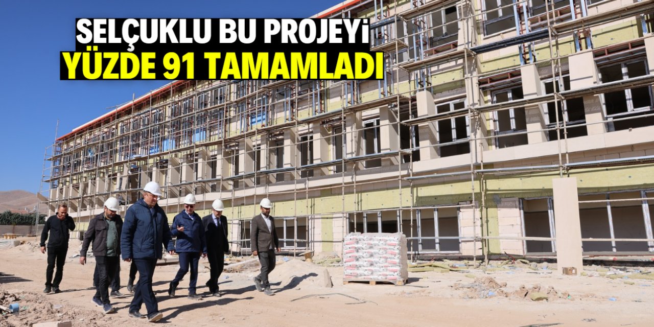 Selçuklu bu projeyi yüzde 91 tamamladı