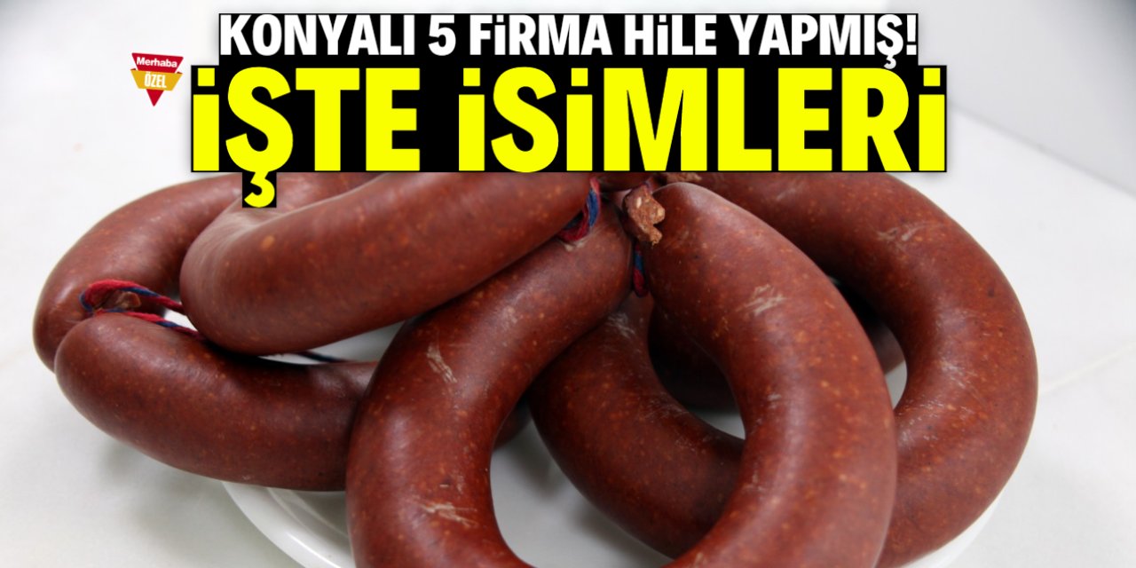 Konya’da 5 firma ifşa edildi! Hileli ürünleri piyasaya sürmüşler