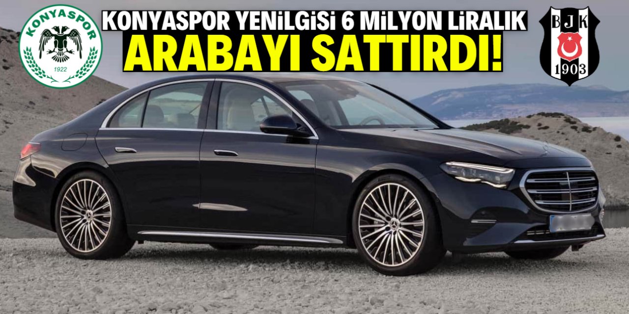 Konyaspor yenilgisi arabasını sattırdı! Fiyatı 6 milyon lira