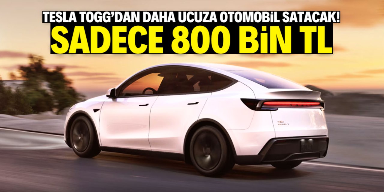 Tesla TOGG'dan daha ucuza otomobil satacak! Sadece 800 bin TL