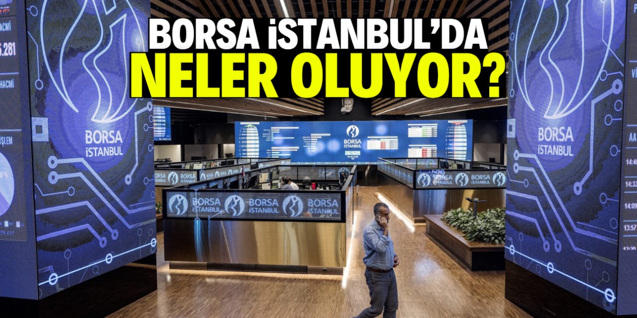 Borsa İstanbul'da neler oluyor? 15 kişi gözaltına alındı