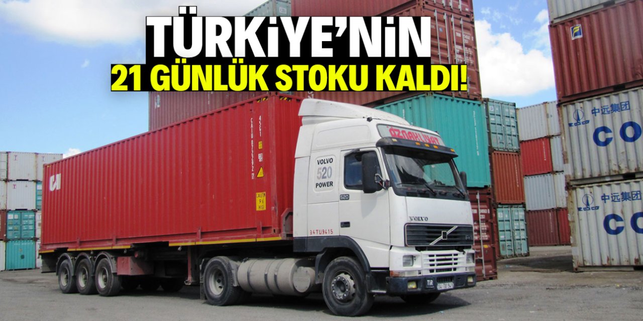 Türkiye'nin 21 günlük stoku kaldı! Kriz adım adım geliyor