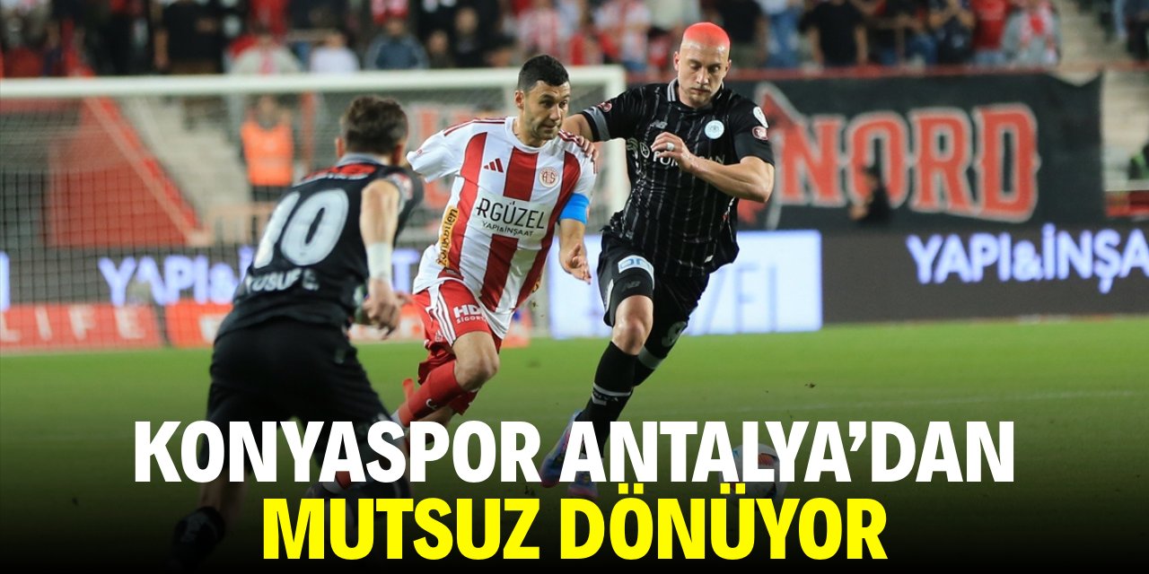 Konyaspor Antalya'dan mutsuz dönüyor