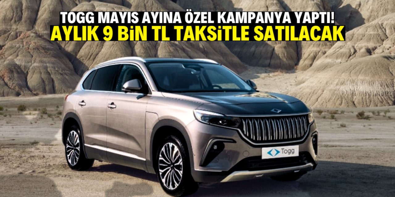 TOGG Mayıs ayına özel kampanya yaptı! 9 bin TL taksitle satılacak