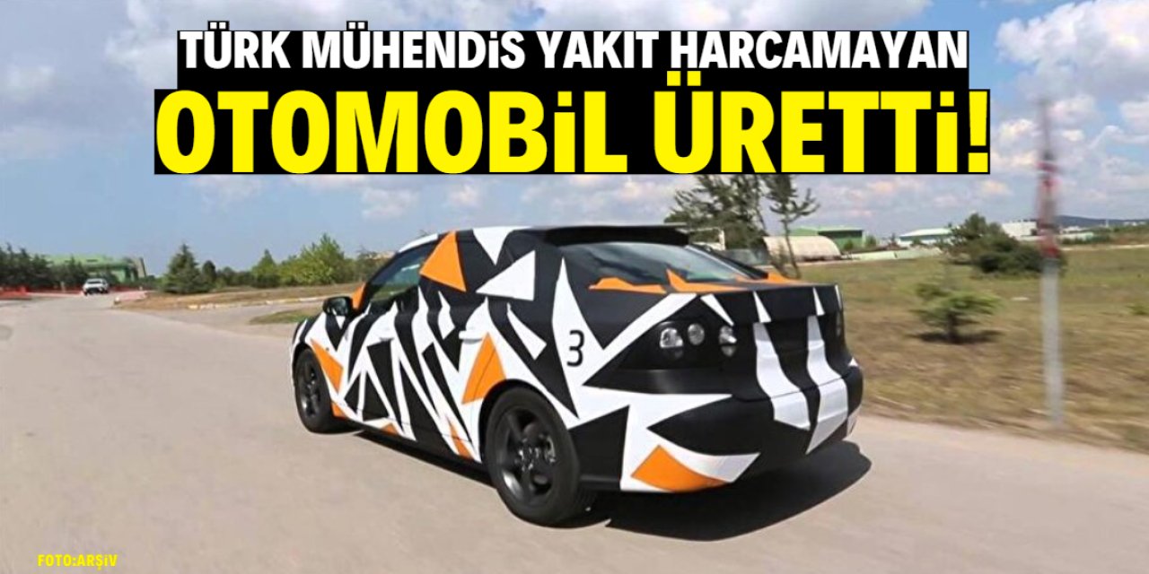 Türk mühendis 8 yıl çalıştı! Yakıt harcamayan otomobil üretti