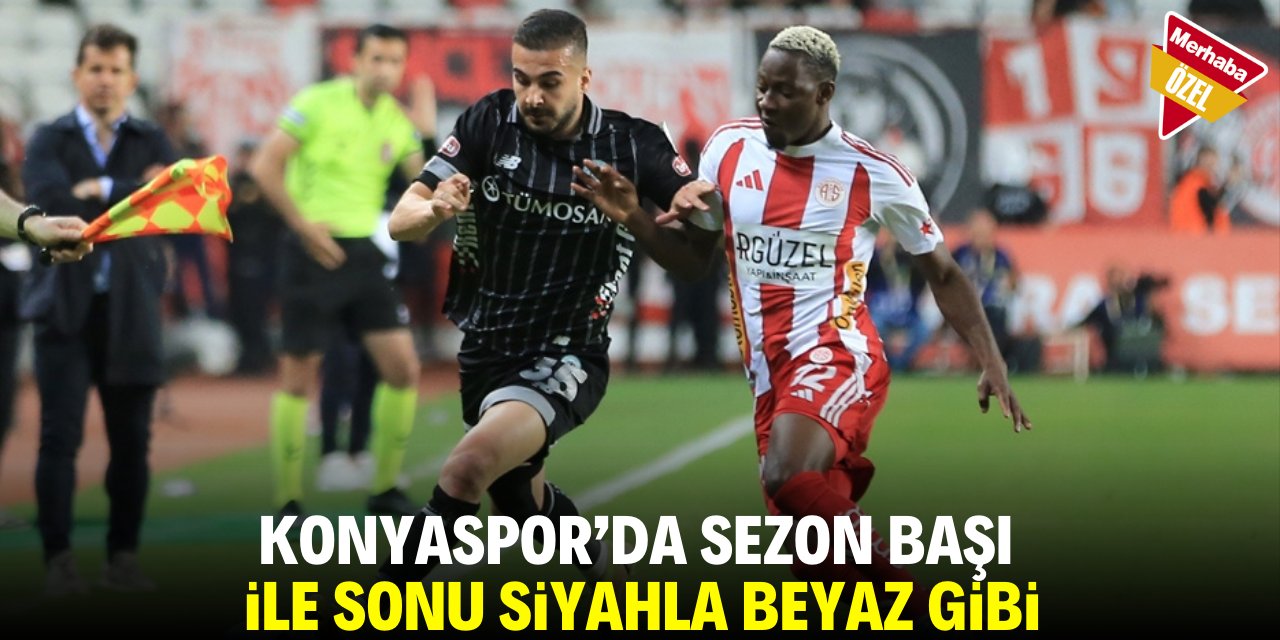 Konyaspor'da sezon başı ile sezon sonu siyahla beyaz gibi