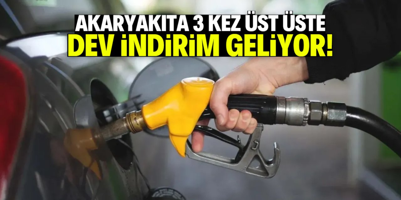 Akaryakıta 3 kez üst üste dev indirim geliyor!