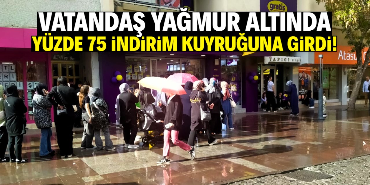 Vatandaş yağmur altında yüzde 75 indirim kuyruğuna girdi! 700 şubede geçerli
