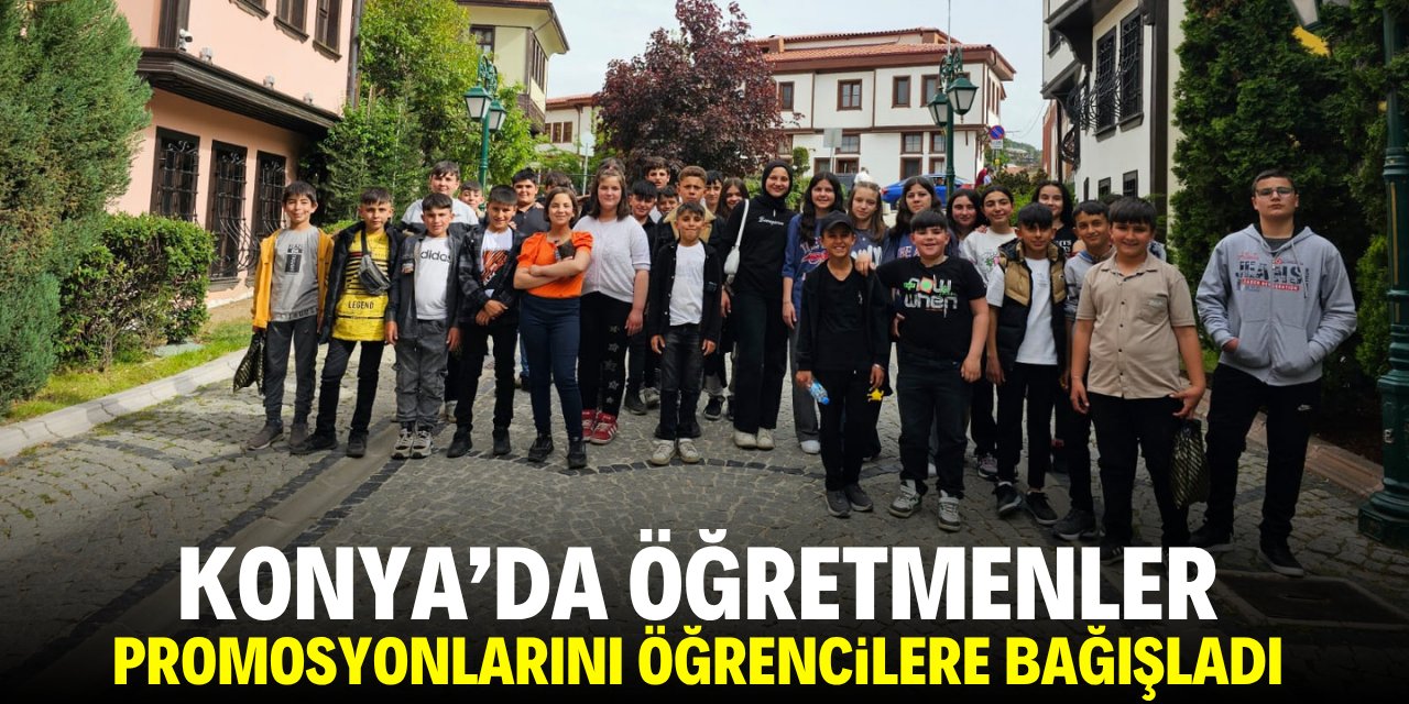 Konya'da öğretmenler promosyonları ile burs verdi, gezi düzenledi