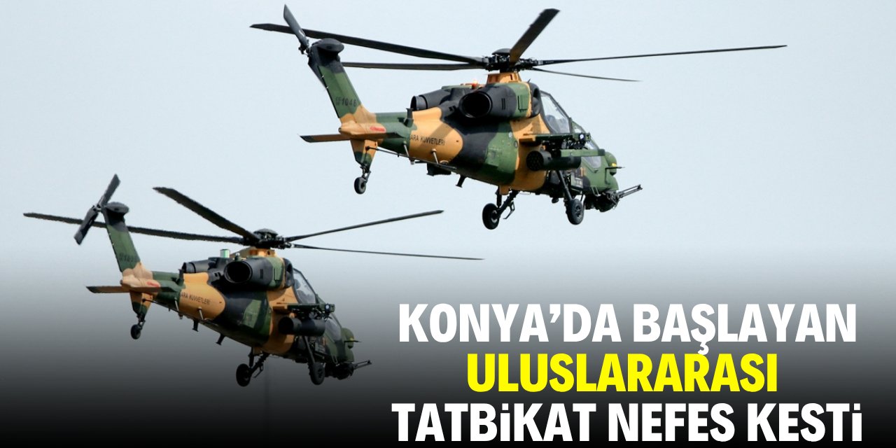 Konya'da başlayan uluslararası tatbikat nefes kesti