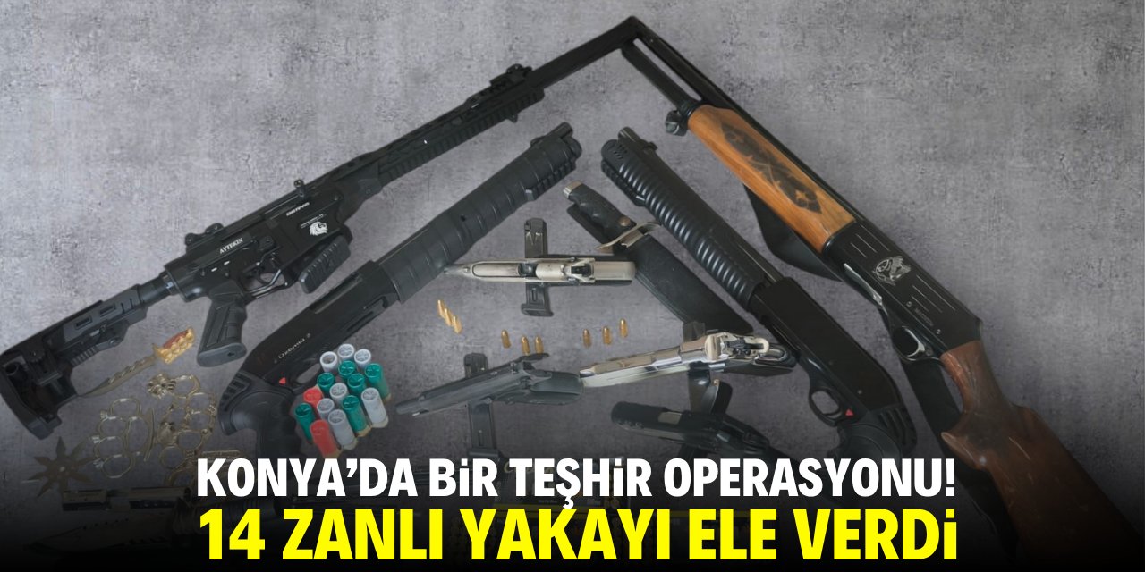 Konya'da bir teşhir operasyonu: 14 gözaltı