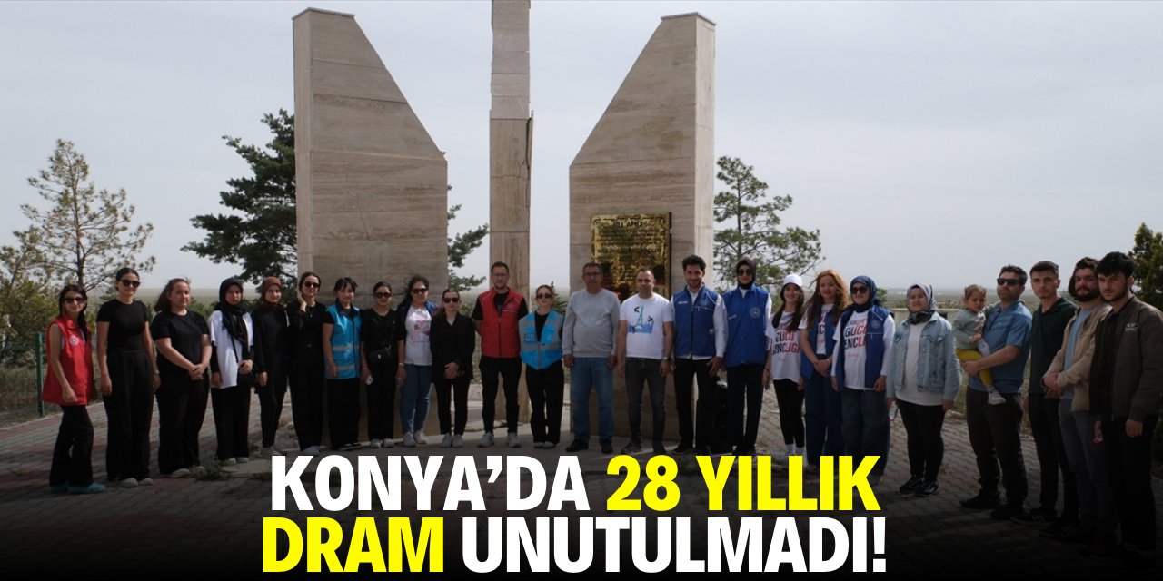 Konya'da 28 yıllık dram unutulmadı