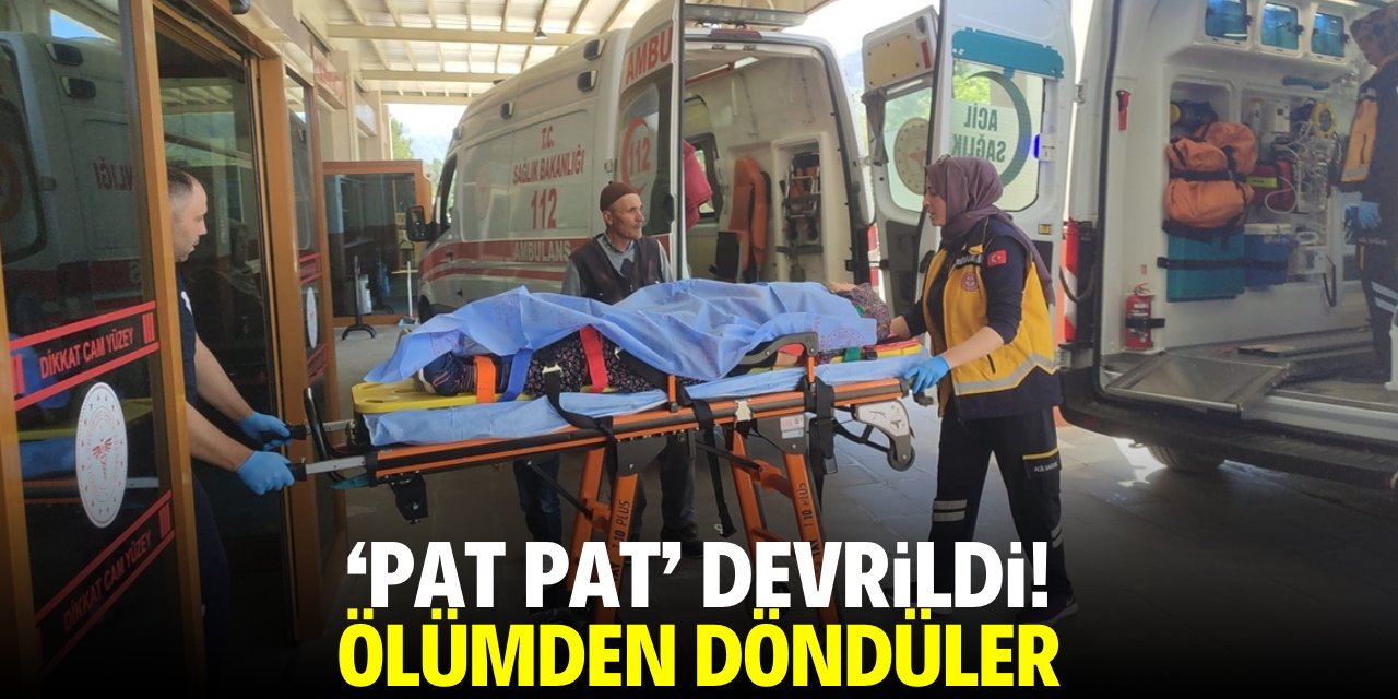 'Pat pat' devrildi! Ölümden döndüler
