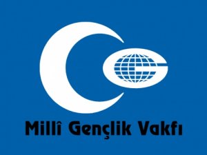 Milli Gençlik Vakfı yeniden kuruldu