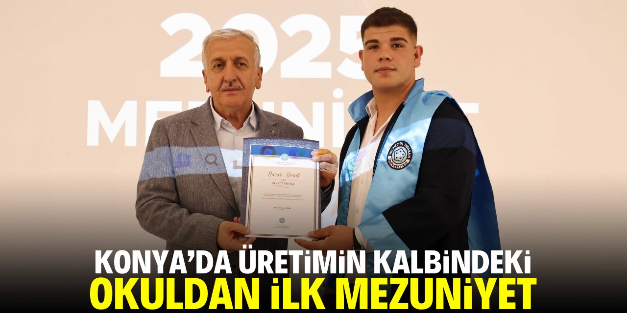 Konya'da üretimin kalbindeki okuldan il mezuniyet