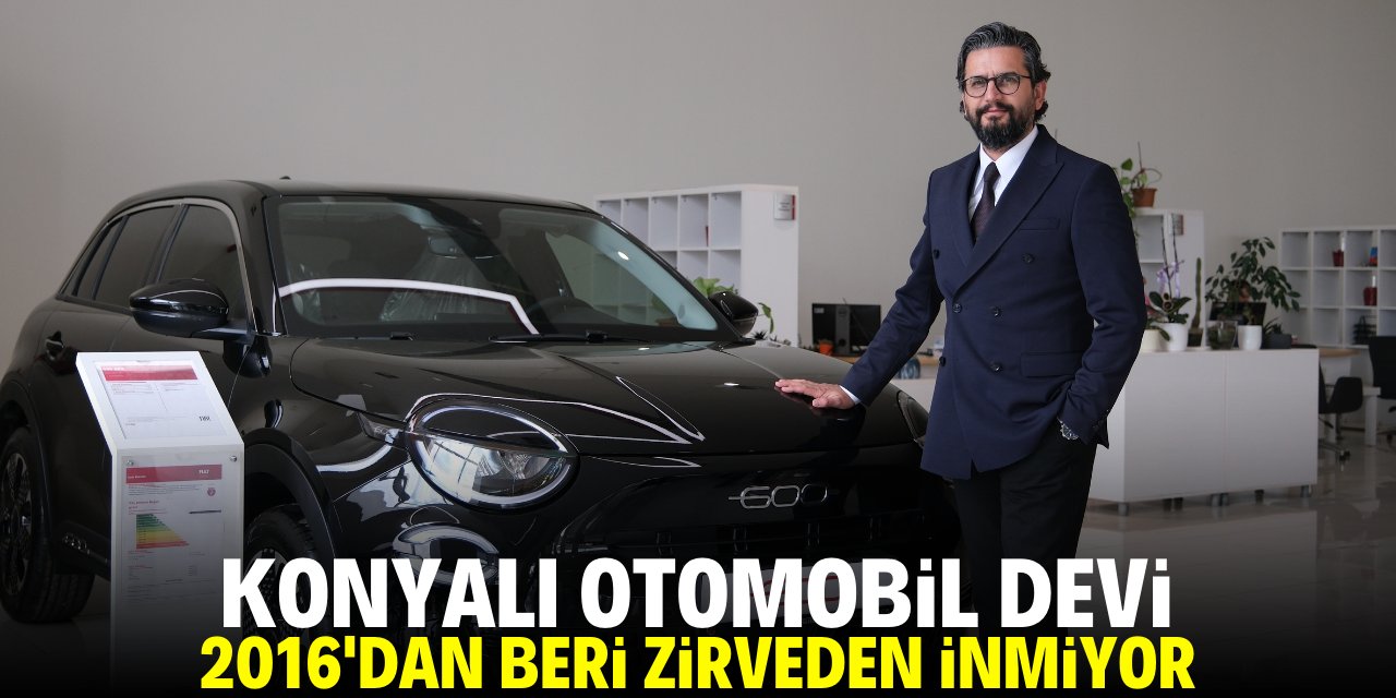 Konyalı otomotiv devi 2016'dan beri zirveden inmiyor
