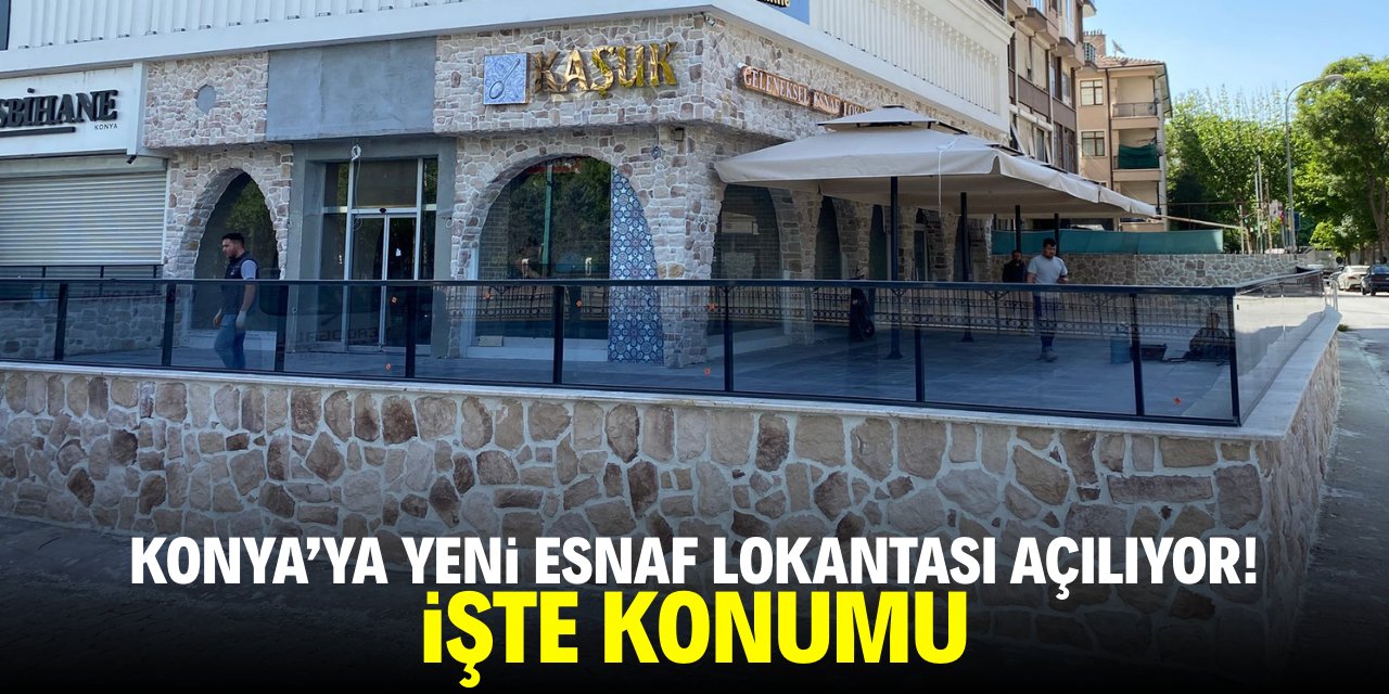 Konya’ya yeni esnaf lokantası açılıyor! İşte konumu