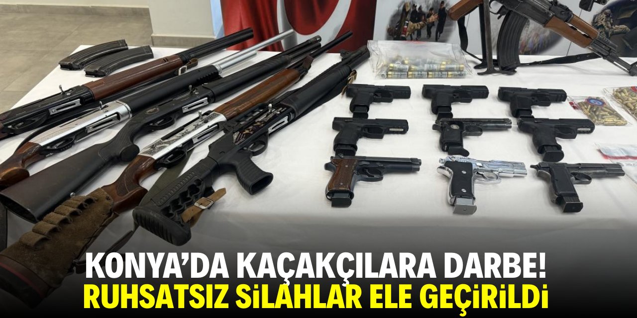 Konya'da kaçakçılara darbe! Ruhsatsız tabancalar ele geçirildi