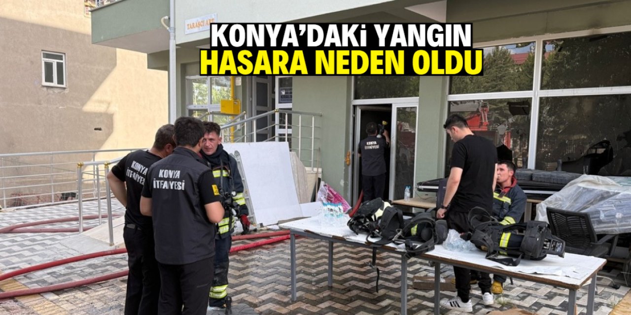 Konya'da iş yerinde çıkan yangın hasara neden oldu