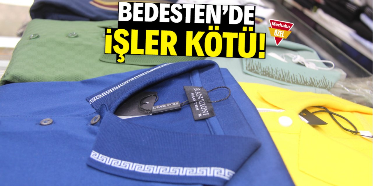 Bedesten'de enflasyon esnafı ağır yaraladı