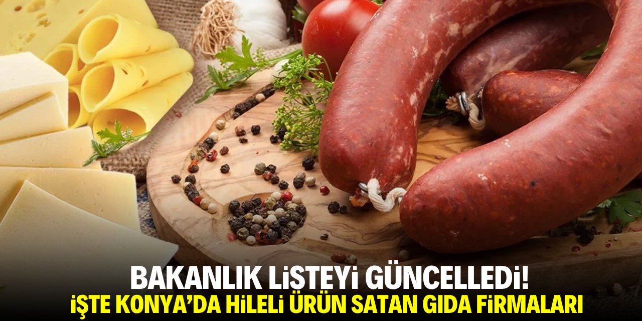 İşte Konya'da hileli ürün satan firmalar