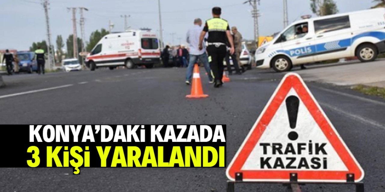 Konya'da motosikletin devrildiği kazada 3 kişi yaralandı