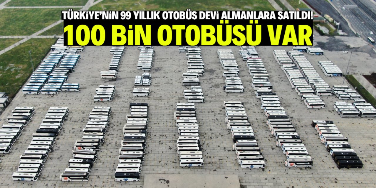 Türkiye'nin en büyük otobüs firması yabancılara satıldı! 100 bin otobüsü var
