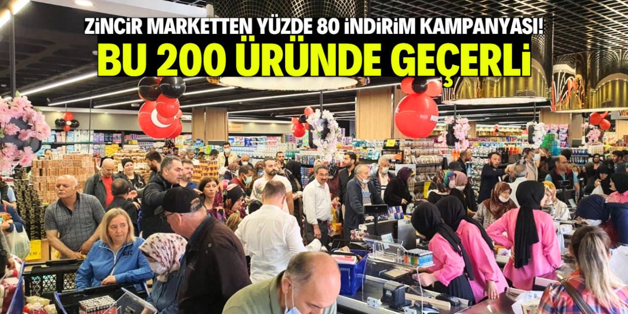 Zincir marketten yüzde 80 indirim kampanyası! Bu 200 üründe geçerli