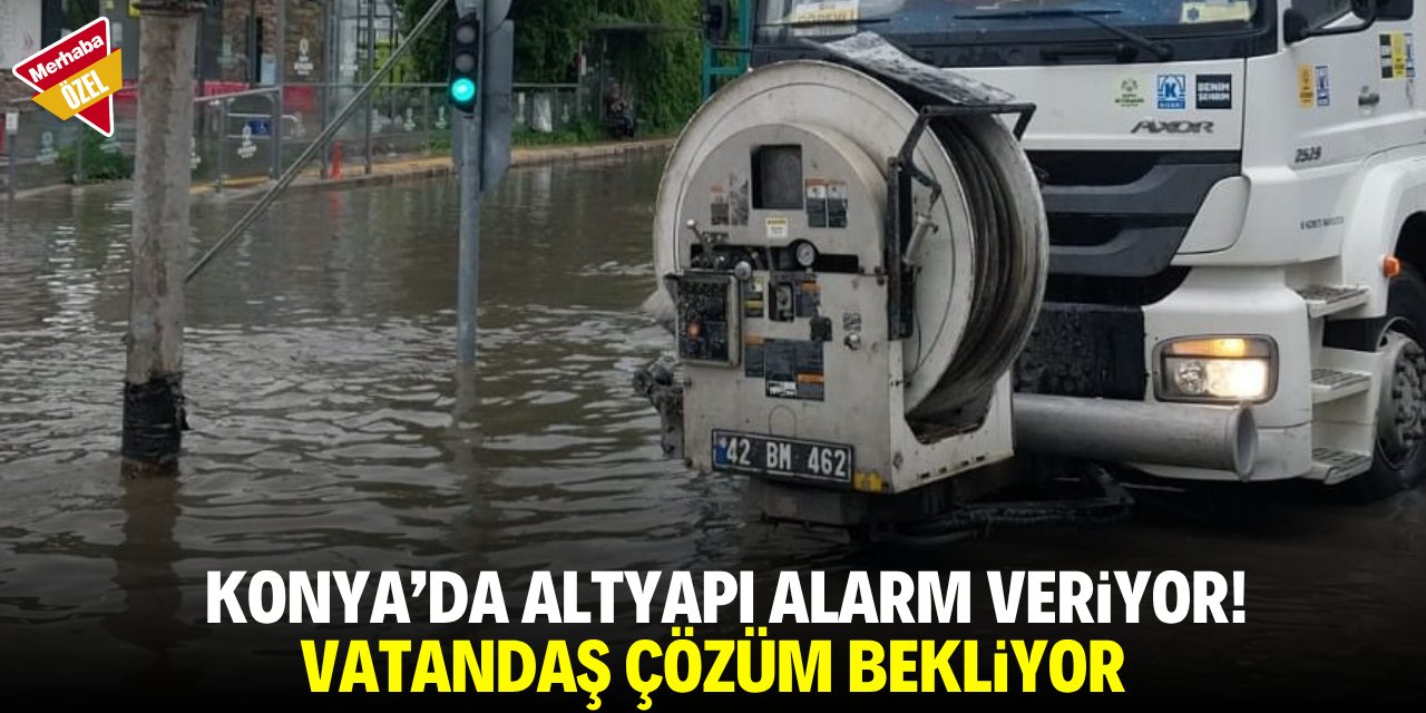 Konya’da yağmur yağınca altyapı alarm veriyor! Vatandaş çözüm bekliyor
