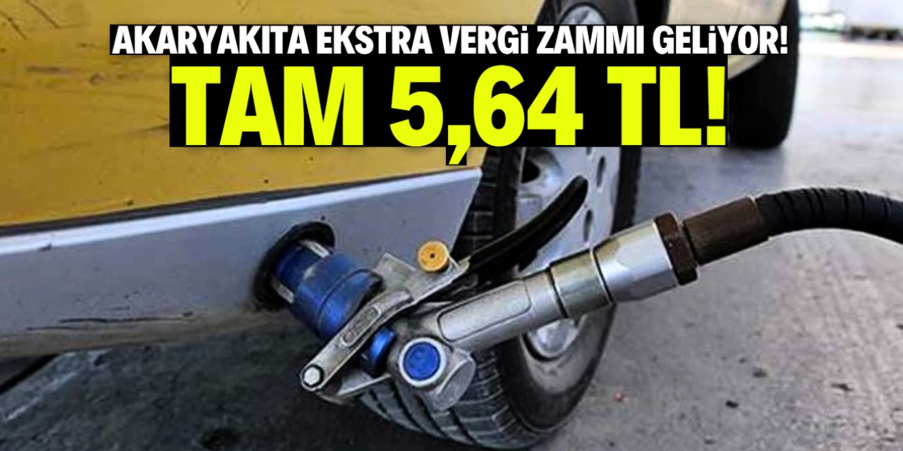Benzin, motorin ve LPG'ye ekstra vergi zammı geliyor! Tam 5,64 TL