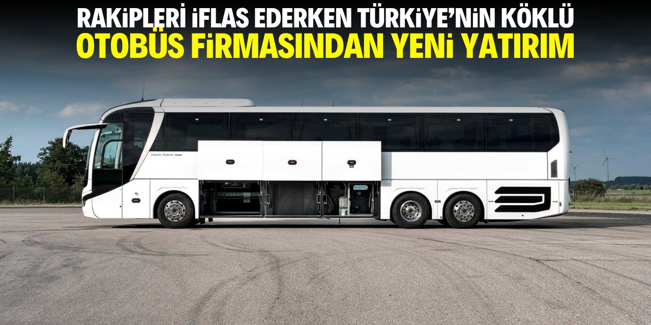 Rakipleri iflas ederken Türkiye'nin köklü otobüs firmasından yeni yatırım