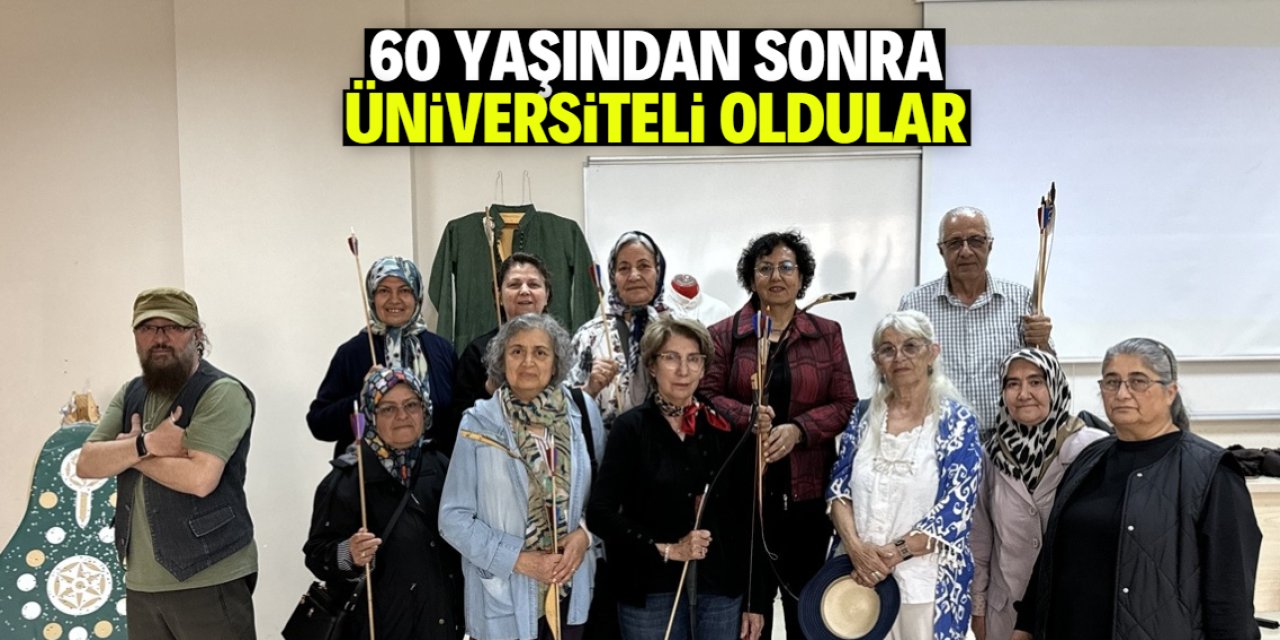 60 yaşından sonra üniversiteli oldular