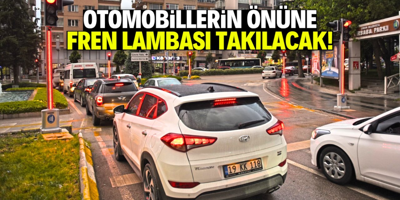 Otomobillerin önüne fren lambası takılacak