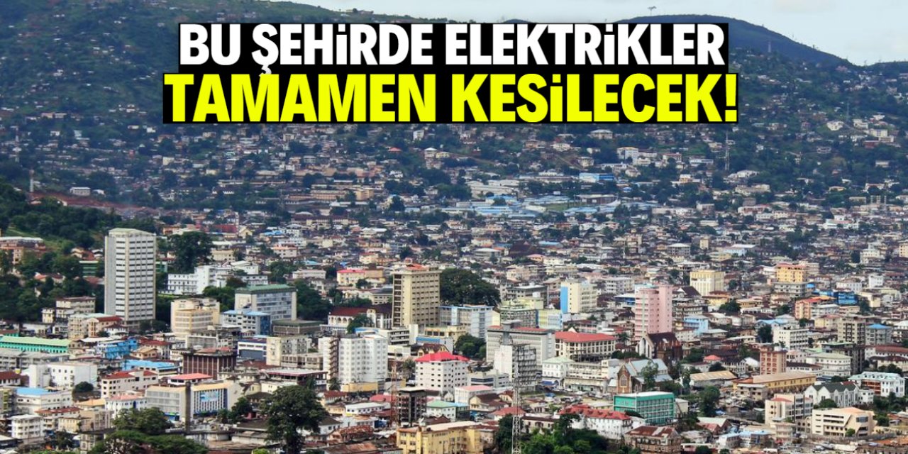 Bu şehirde elektrikler tamamen kesilecek! Fatura sorunu var
