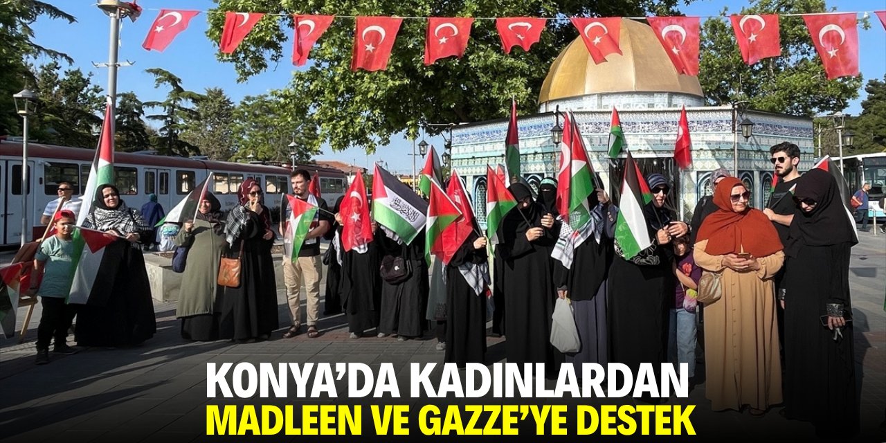 Konya'da kadınlardan Gazze ve Madleen'e destek