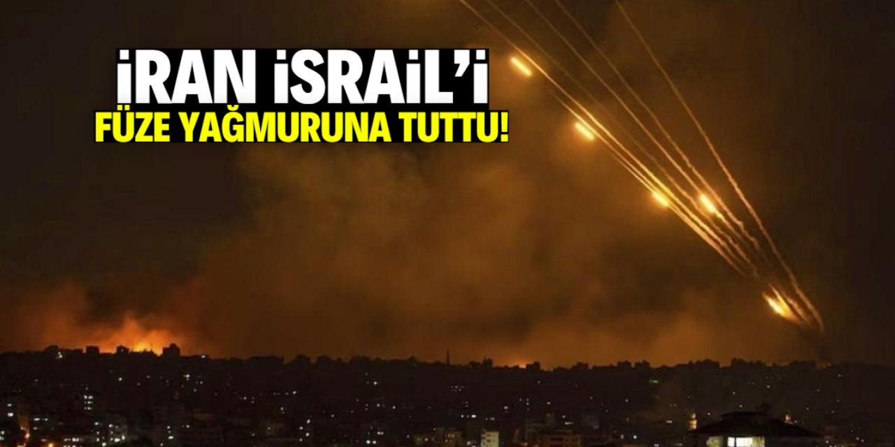 İran İsrail'i füze yağmuruna tuttu!