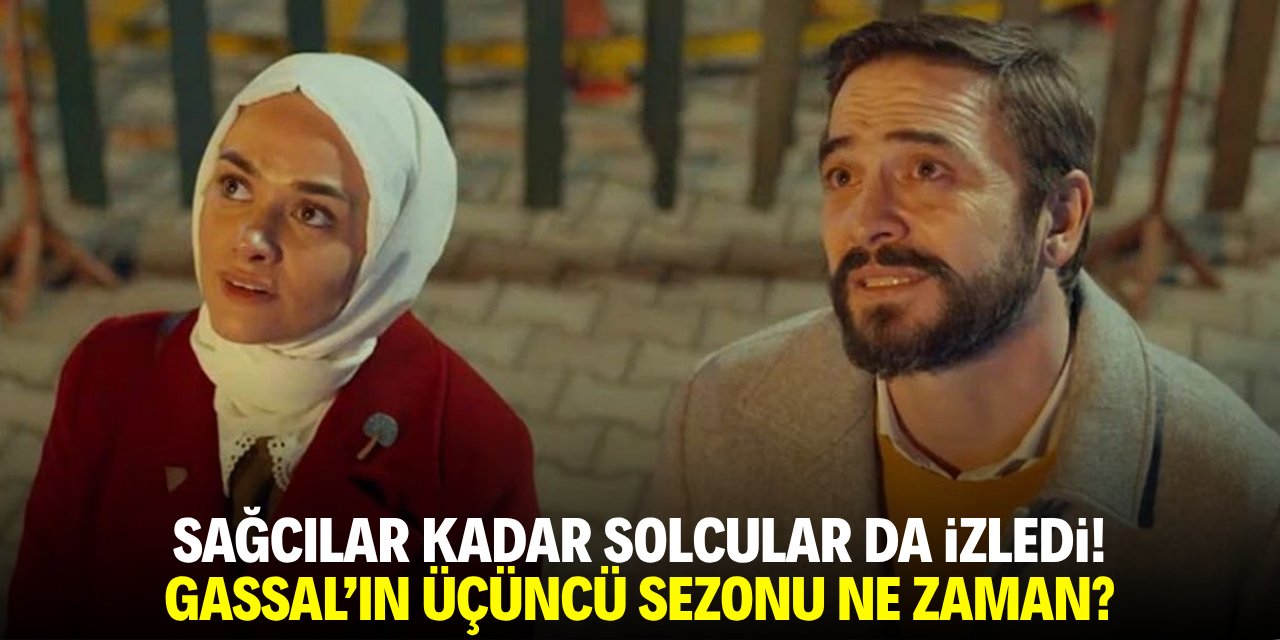 Sağcılar kadar solcular da izledi! Gassal’ın üçüncü sezonu ne zaman?