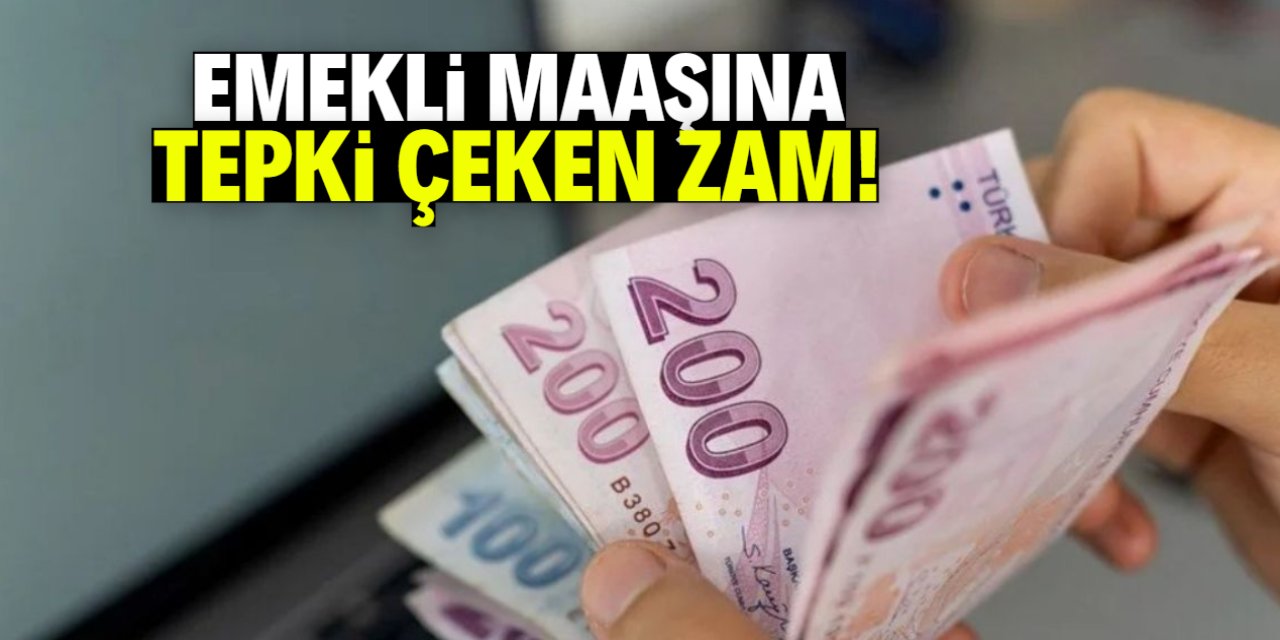 Emekli maaşına tepki çeken zam! Oranı duyan inanmıyor