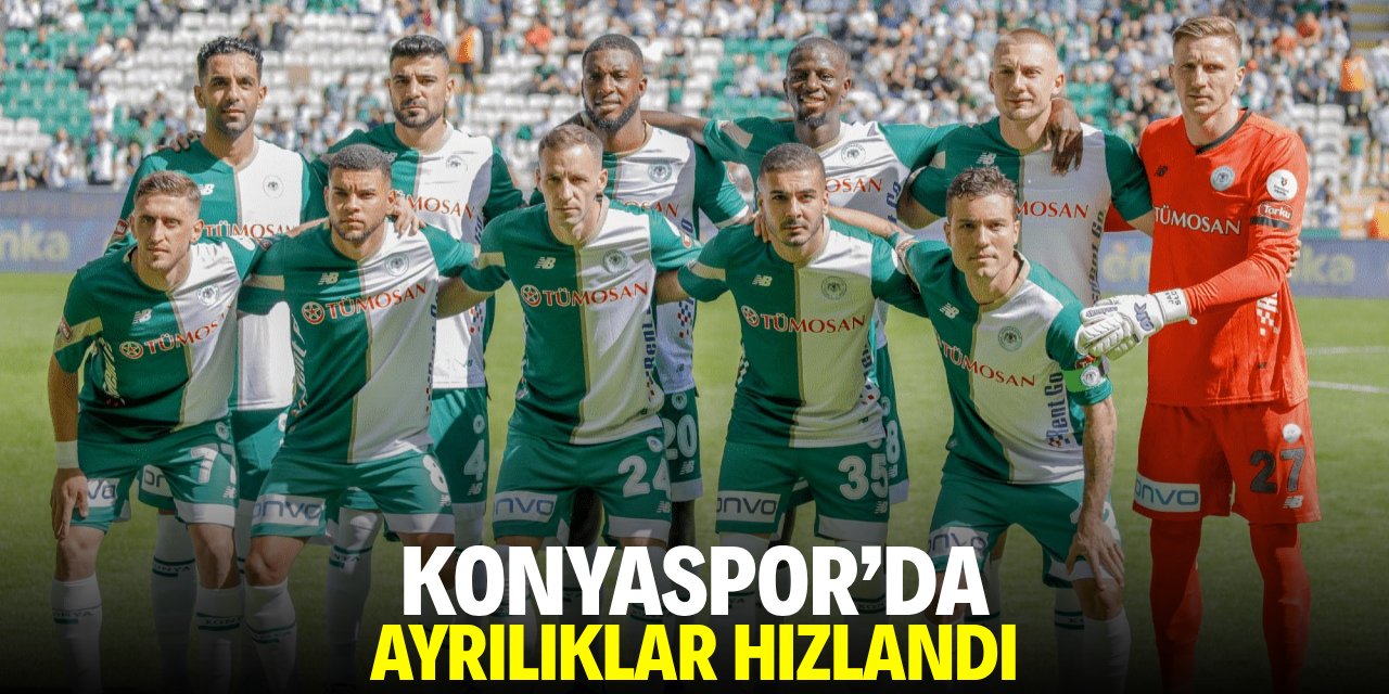 Konyaspor’da ayrılıklar hızlandı