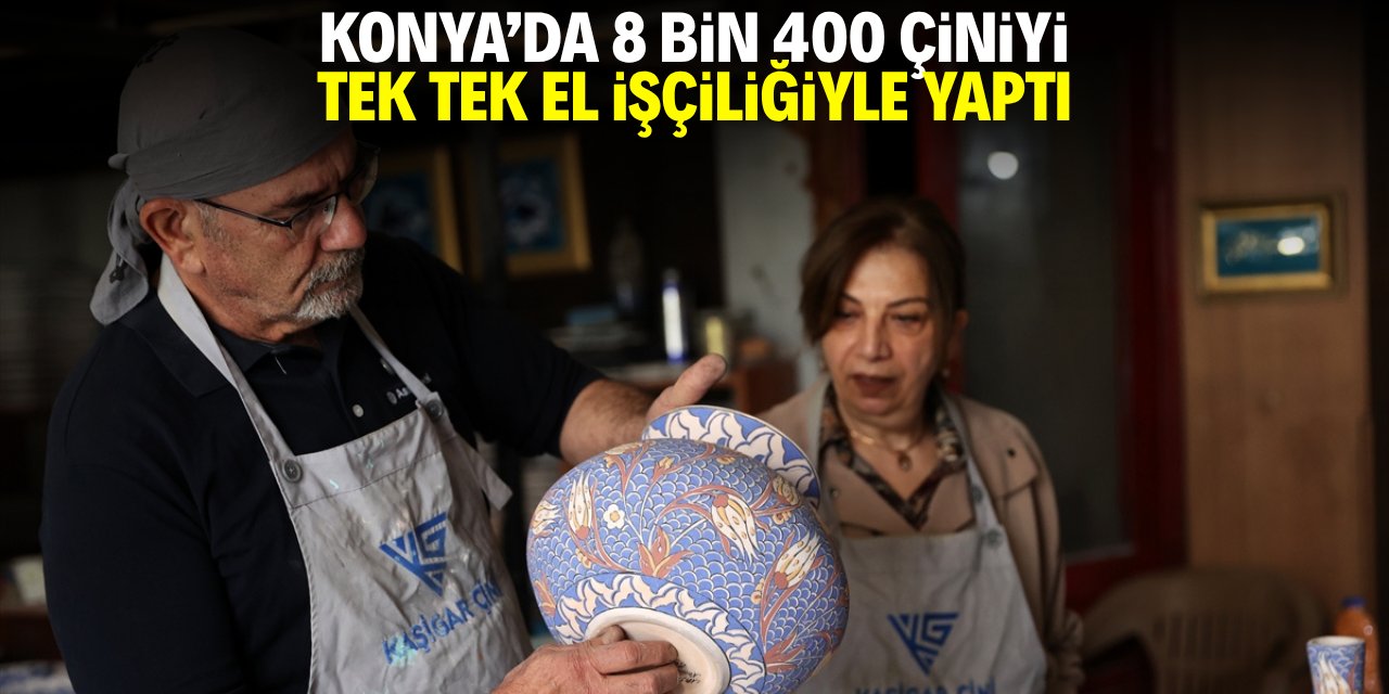 Konya'da 8 bin 400 çiniyi tek tek el işçiliğiyle yaptı