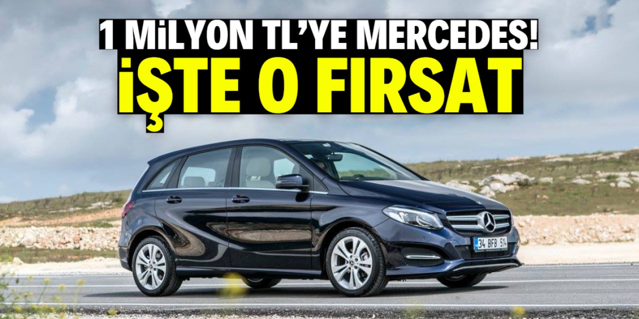 1 milyon TL'ye Mercedes fırsatı! Duyan satın almak için buraya akın ediyor