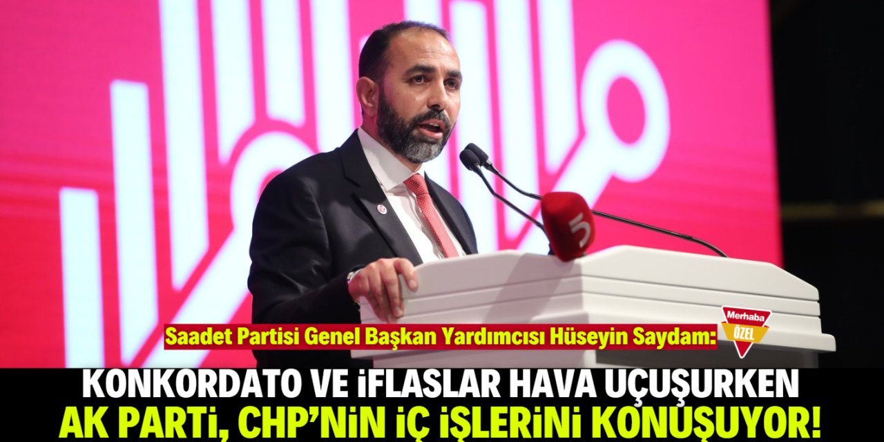 Saydam: Konkordato ve iflaslar havada uçuşuyor!
