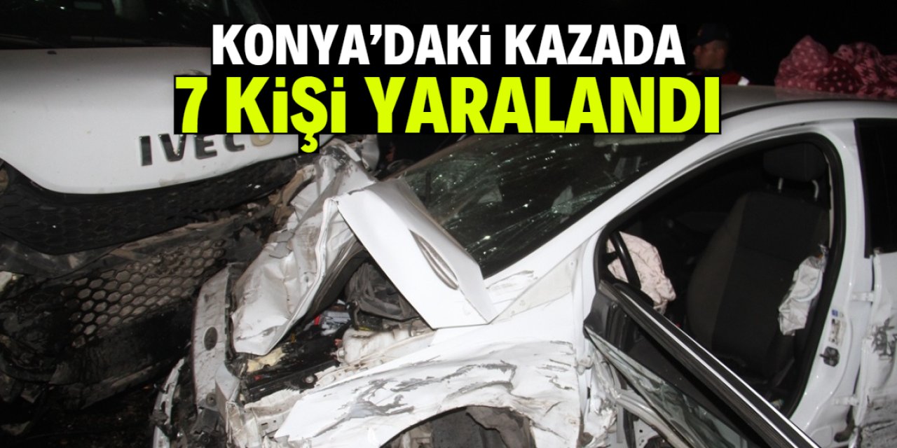 Konya'da zincirleme trafik kazasında 7 kişi yaralandı