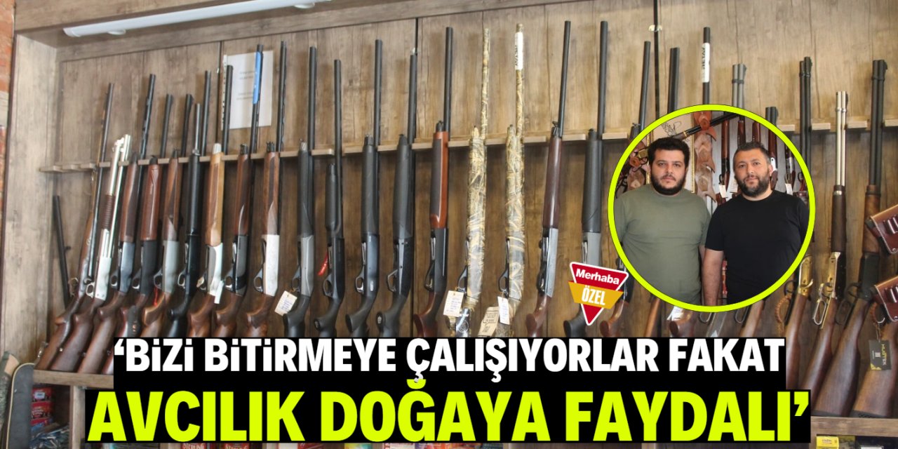 Konyalı isim konuştu: Avcılık doğaya faydalı, 1 milyon TL'ye tüfek var!