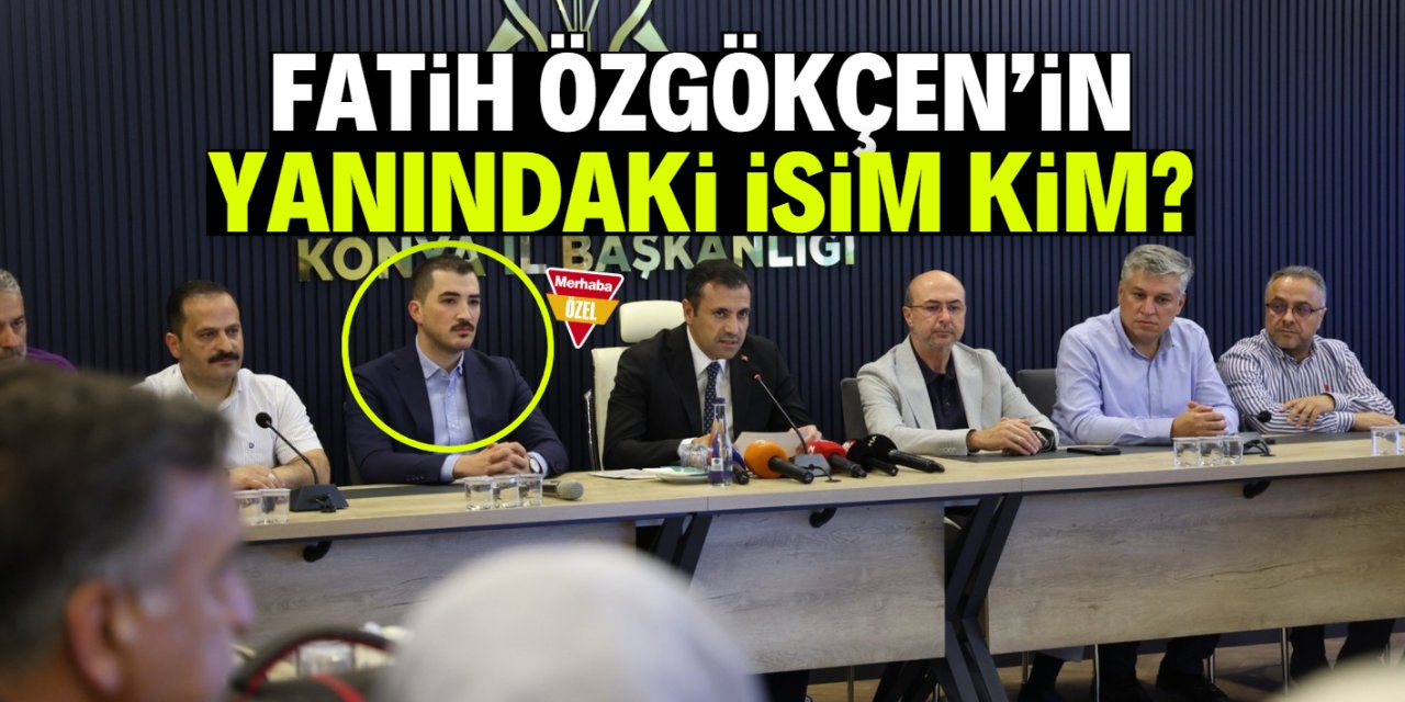 Fatih Özgökçen'in yanındaki isim kim? Siyasete yeni yüz