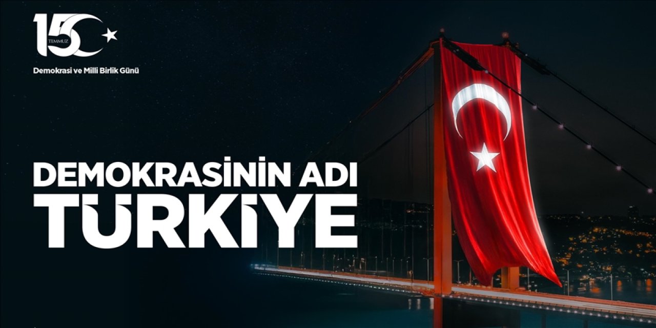 MSB'den 15 Temmuz Demokrasi ve Milli Birlik Günü mesajı