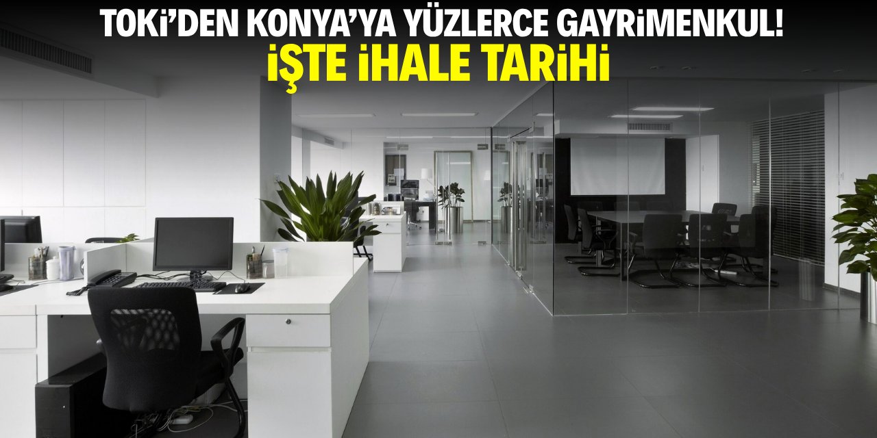 TOKİ'den Konya'ya yüzlerce gayrimenkul! İşte ihale tarihi