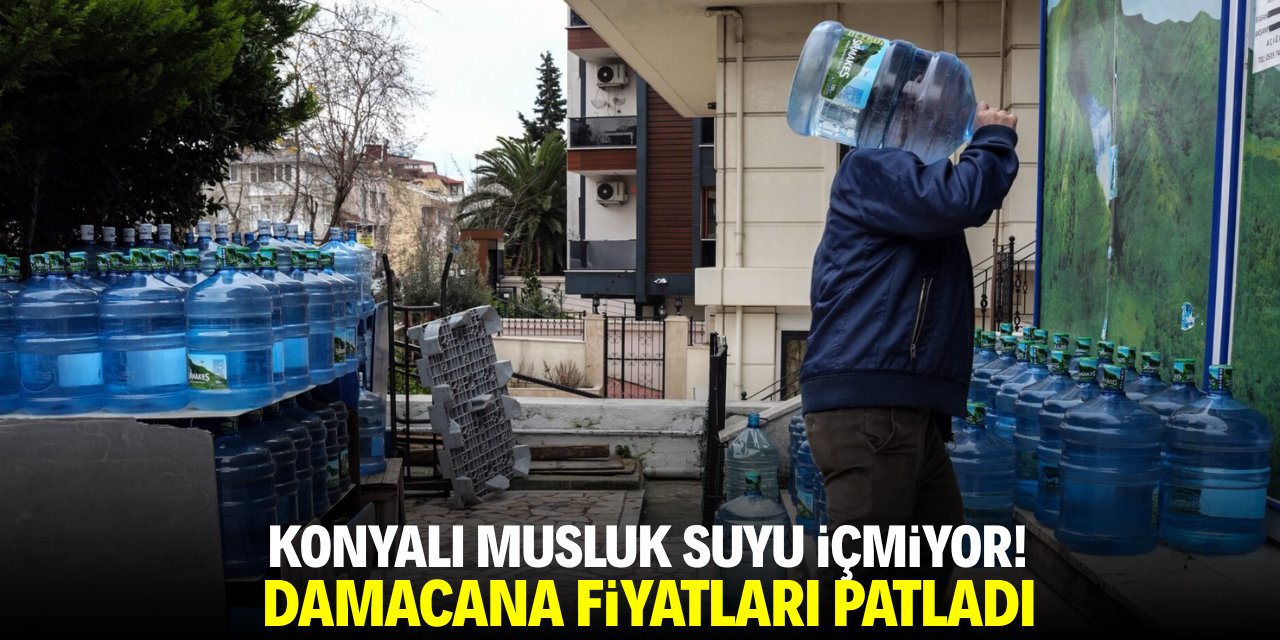 Konyalı musluk suyu içmiyor! Damacana fiyatları patladı
