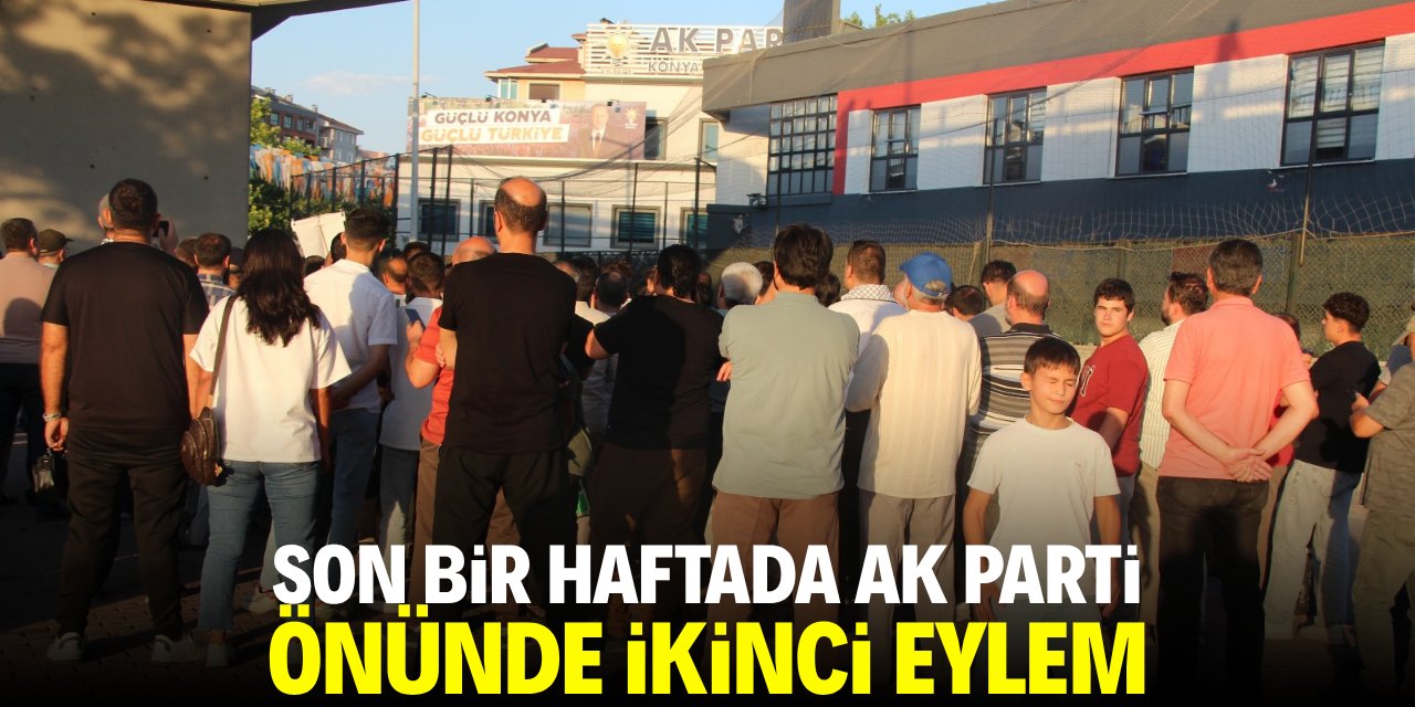 Son bir haftada AK Parti önünde ikinci eylem!
